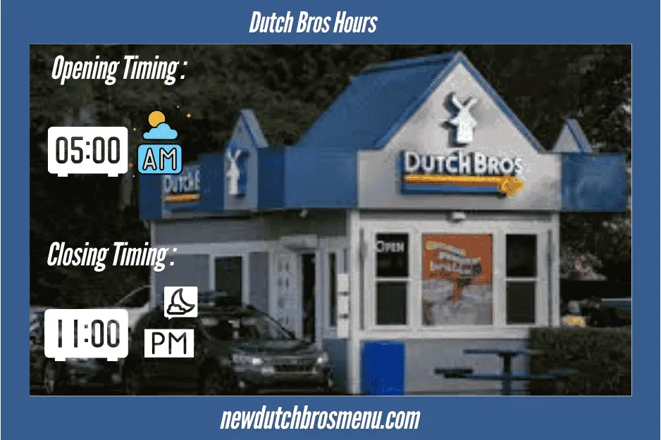 Dutch Bros Hours